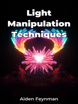cover image of Light Manipulation Techniques